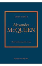 Alexander McQueen. Historia kultowego domu mody
