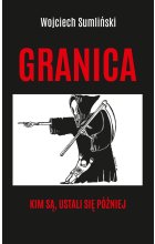 Granica. Kim są, ustali się później 