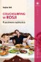 Couchsurfing w rosji w poszukiwaniu rosyjskiej duszy 