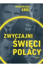 Zwyczajni święci Polacy