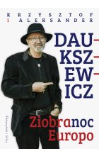 Ziobranoc, Europo 