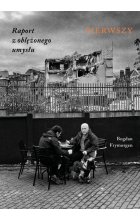 Raport z oblężonego umysłu Pierwszy