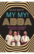 MY MY! ABBA. Muzyczny fenomen wszech czasów