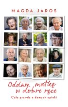 Oddam matkę w dobre ręce 