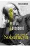 Prorok i dysydent. Aleksander Sołżenicyn 
