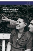 Nie koniec, nie początek