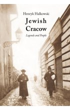 Jewish Cracow. Legends and People
