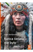 Końca świata nie było