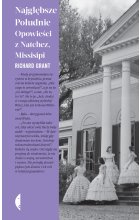 Najgłębsze Południe. Opowieści z Natchez, Missisipi 