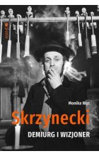 Skrzynecki demiurg i wizjoner 