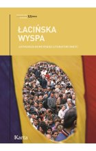 Łacińska wyspa. Antologia rumuńskiej literatury faktu 