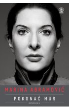 Marina Abramović. Pokonać mur. Wspomnienia
