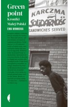 Greenpoint. Kroniki Małej Polski 