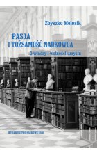 Pasja i tożsamość naukowca