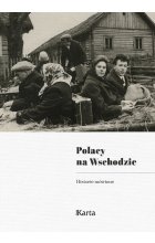 Polacy na Wschodzie. Historie mówione 