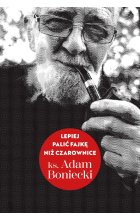 Lepiej palić fajkę niż czarownice 