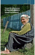 Wymazana granica. Śladami II Rzeczpospolitej 