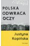 Polska odwraca oczy