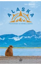 Alaska. Przystanek na krańcu świata 