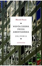 Współczesna proza amerykańska Zbliżenia