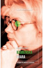 Anna Kamieńska Wiara