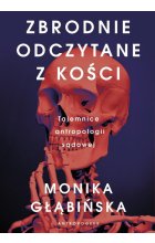 Zbrodnie odczytane z kości