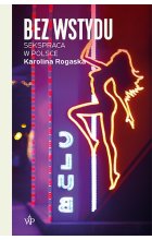 Bez wstydu. Sekspraca w Polsce 