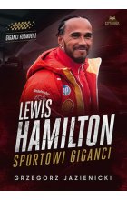 Lewis Hamilton. Sportowi giganci 