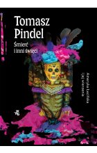 Śmierć i inni święci. Ameryka Łacińska i jej wierzenia 