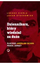 Dziennikarz, który wiedział za dużo. Dlaczego Jarosław Ziętara musiał zginąć? 