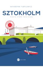 Sztokholm. Miasto które tętni ciszą 