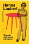 Hanna Lachert Wygoda ważniejsza niż piękno