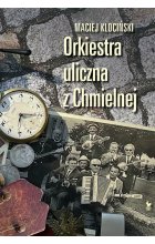 Orkiestra uliczna z Chmielnej