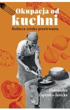 Okupacja od kuchni