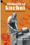 Okupacja od kuchni