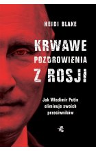 Krwawe pozdrowienia z Rosji 