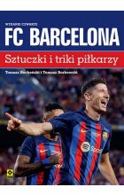 FC Barcelona Sztuczki i triki piłkarzy wyd. 2023 