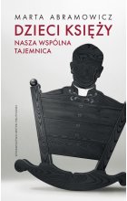 Dzieci księży nasza wspólna tajemnica 