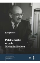 Polskie wątki w życiu Michaiła Hellera