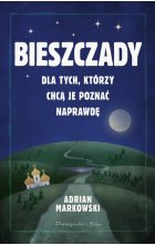 Bieszczady. Dla tych, którzy chcą je poznać naprawdę 
