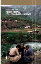 Zielone migdały czyli po co światu kurdowie 