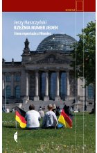 Rzeźnia numer jeden i inne reportaże z Niemiec 