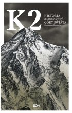K2. Historia najtrudniejszej góry świata 