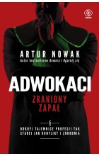 Adwokaci. Zraniony zapał 