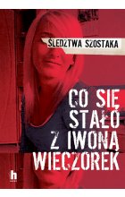 Co się stało z Iwoną Wieczorek wyd. 2 