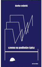 Czemu na podłodze śpisz