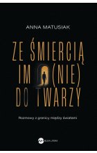 Ze śmiercią im (nie) do twarzy