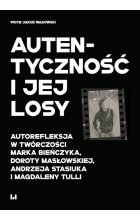 Autentyczność i jej losy