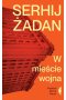 W mieście wojna