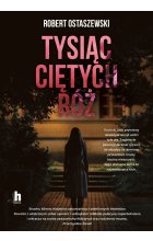 Tysiąc ciętych róż 